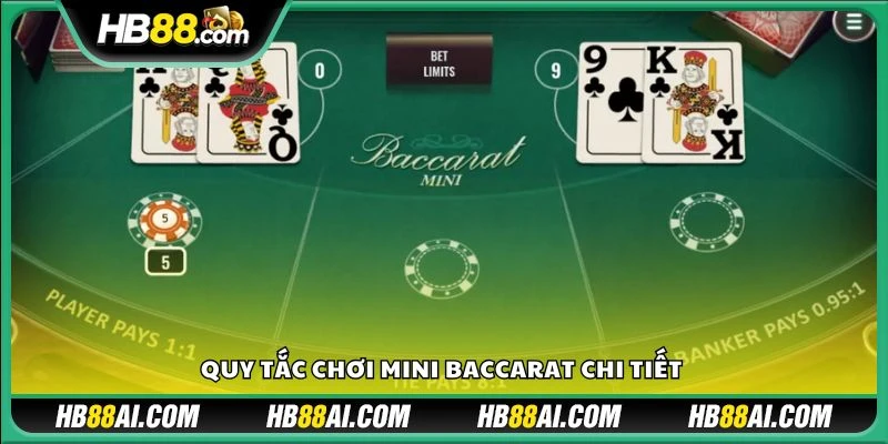 Quy tắc chơi mini baccarat chi tiết 